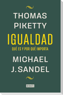 Igualdad: Qué Es Y Por Qué Importa / Equality: What It Means and Why It Matters