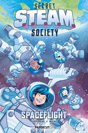 Kupperberg, Paul. Secret S.T.E.A.M. Society: Spaceflight. Papercutz, 2026.