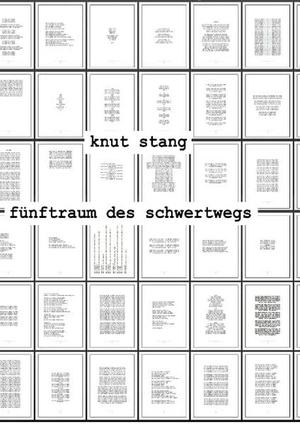 Stang, Knut. fünftraum des schwertwegs. Books on Demand, 2010.