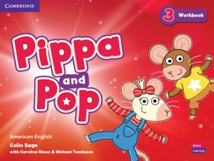 Sage, Colin. Pippa and Pop Level 3 Workbook American English. Cambridge University Press, 2022.