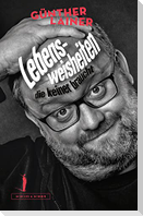 Lebensweisheiten, die keiner braucht
