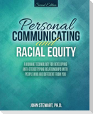 Personal Communicating and Racial Equity