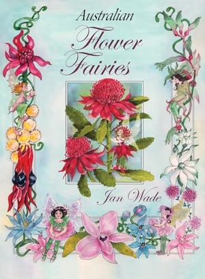Wade, Jan. Australian Flower Fairies. Jan Wade, 2024.
