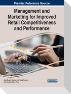 Management and Marketing for Improved Retail Competitiveness and Performance