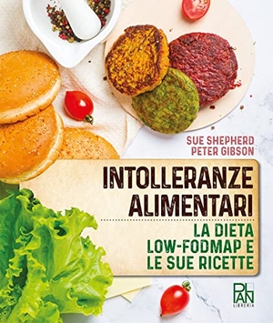 Gibson, Peter / Sue Shepherd. Intolleranze alimentari. La dieta Low-fodmap e le sue ricette. , 2022.