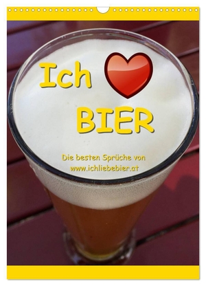 www. IchliebeBier. at, www. IchliebeBier. at. Ich liebe Bier (Wandkalender 2024 DIN A3 hoch), CALVENDO Monatskalender - Die besten Sprüche von www.ichliebebier.at. Calvendo Verlag, 2023.