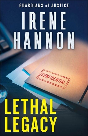 Hannon, Irene. Lethal Legacy. Baker Publishing Group, 2026.