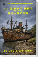 The Giant Rat of the Sumatra