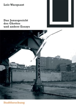 Wacquant, Loïc. Das Janusgesicht des Ghettos und andere Essays. Birkhäuser, 2006.