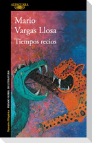 Tiempos Recios / Harsh Times