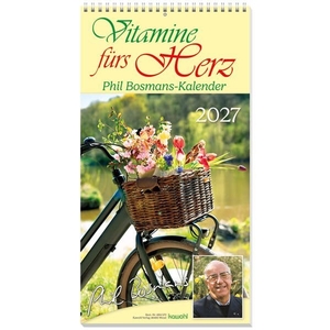 Bosmans, Phil. Vitamine fürs Herz 2027 - Phil-Bosmans-Kalender. Kawohl Verlag GmbH, 2026.