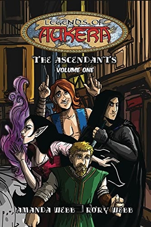 Webb, Amanda / Rory Webb. Legends of Aukera - The Ascendants - Volume One. Caliber Comics, 2018.