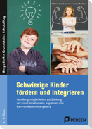Schwierige Kinder fördern und integrieren