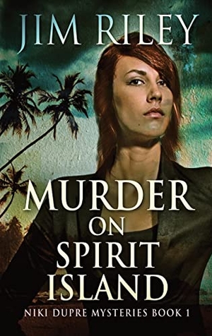 Riley, Jim. Murder on Spirit Island. Next Chapter, 2021.