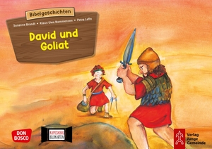 Brandt, Susanne / Klaus-Uwe Nommensen. David und Goliat. Kamishibai Bildkartenset. - Kamishibai Bildkartenset. Entdecken. Erzählen. Begreifen. Kinderbibelgeschichten.. Don Bosco Medien GmbH, 2019.