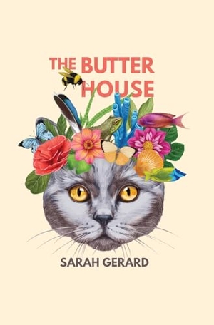Gerard, Sarah. The Butter House. Leah Jubilee, 2023.