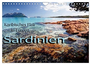Kuehn, Thomas. Sardinien / CH-Version (Wandkalender 2024 DIN A4 quer), CALVENDO Monatskalender - Karibisches Flair in Europa. Calvendo Verlag, 2023.