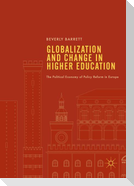 Globalization and Change in Higher Education