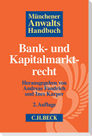 Münchener Anwaltshandbuch Bank- und Kapitalmarktrecht