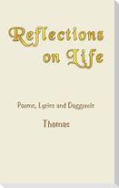 Reflections on Life