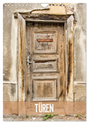 Türen (Wandkalender 2024 DIN A4 hoch), CALVENDO Monatskalender