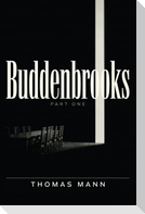 Buddenbrooks (The Decline of a Family - Part 1)