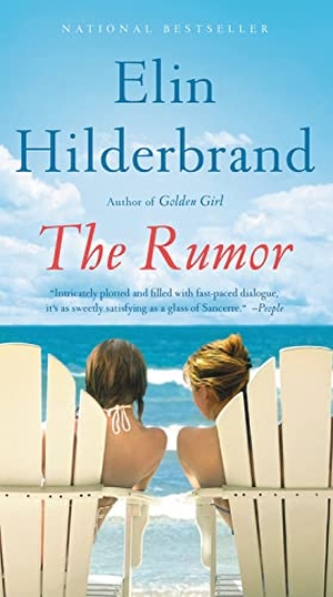 Hilderbrand, Elin. The Rumor. Hachette Audio, 2015.