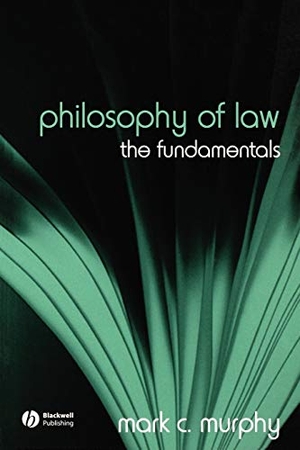 Murphy. Philosophy Law. John Wiley & Sons, 2006.
