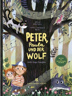 Weitzel, Willi. Peter, Paula und der Wolf - nach Sergei Prokofjew. Mit QR-Code zur Autoren-Lesung mit Musik.. Kindermann Verlag, 2025.