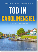 Tod in Carolinensiel. Ostfrieslandkrimi