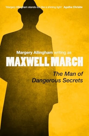 Allingham, Margery. The Man of Dangerous Secrets. Open Road Integrated Media, Inc., 2024.