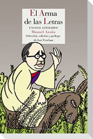 El arma de las letras : ensayos literarios