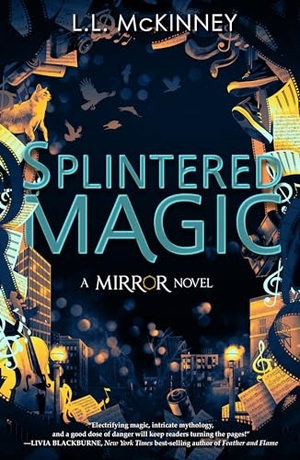 Mckinney, L L. Splintered Magic. Disney Publishing Group, 2023.