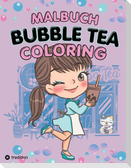 Bubble Tea Malbuch für Mädchen Teenager Tweens Süße Kawaii Coloring Book Anti-Stress Entspannung  für Teens und Frauen Boba Milk Tea Zendoodle Mandala Asien