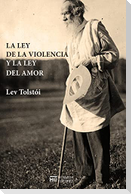 La ley del amor y la ley de la violencia