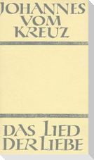 Sämtliche Werke / Das Lied der Liebe