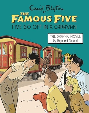 Blyton, Enid. Famous Five Graphic Novel 06: Five Go Off in a Caravan. Hachette Children's  Book, 2025.