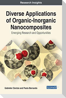 Diverse Applications of Organic-Inorganic Nanocomposites