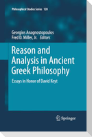 Reason and Analysis in Ancient Greek Philosophy