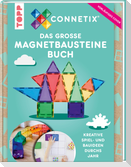 Das große Magnetbausteine Buch. ConnetixTiles