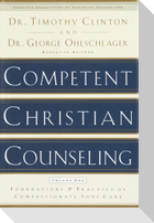 Competent Christian Counseling (Volume One)