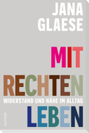 Mit Rechten leben