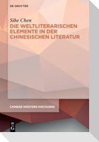 Die weltliterarischen Elemente in der chinesischen Literatur