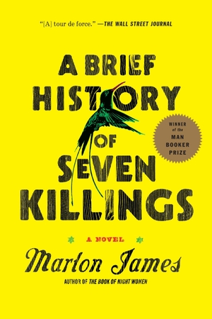 James, Marlon. A Brief History of Seven Killings - A Novel. Penguin LLC  US, 2015.