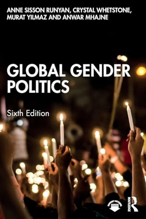 Runyan, Anne Sisson / Whetstone, Crystal et al. Global Gender Politics. Routledge, 2026.