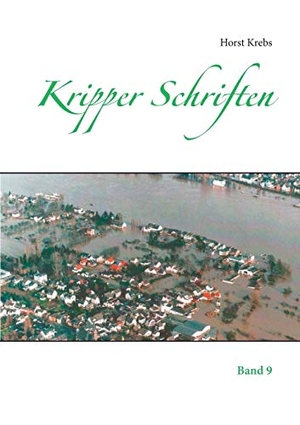 Krebs, Horst. Kripper Schriften - Band 9. Books on Demand, 2021.