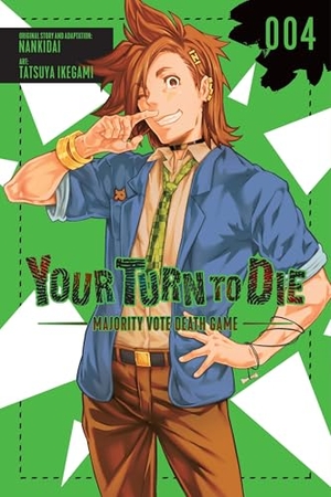 Moses, Jason / Nankidai, Nankidai et al. Your Turn to Die: Majority Vote Death Game, Vol. 4. Little, Brown & Company, 2023.