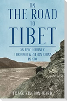 On the Road to Tibet