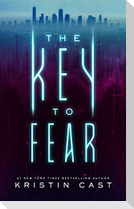 The Key to Fear