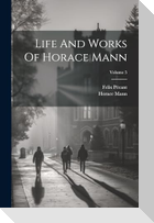 Life And Works Of Horace Mann; Volume 5